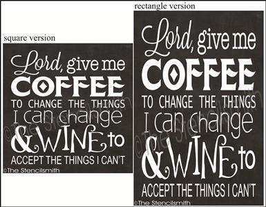 2263 - Lord give me coffee ... wine - The Stencilsmith