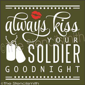 2311 - Always Kiss your Soldier - The Stencilsmith