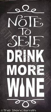2341 - Note to self ... drink more wine - The Stencilsmith