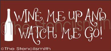 2347 - Wine me up and watch me go - The Stencilsmith