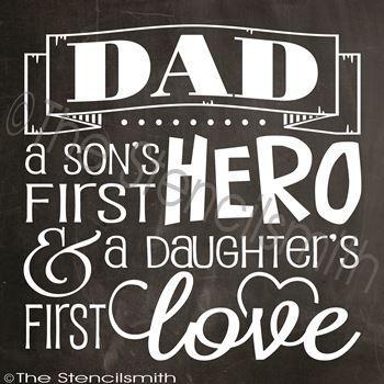 2360 - DAD a son's first hero & a daughter's - The Stencilsmith