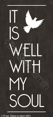 2366 - it is well with my soul - The Stencilsmith