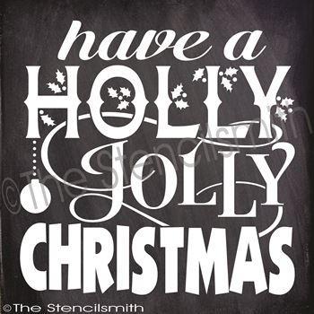 2422 - have a HOLLY JOLLY christmas - The Stencilsmith