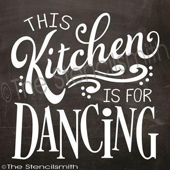 2436 - This Kitchen is for Dancing - The Stencilsmith