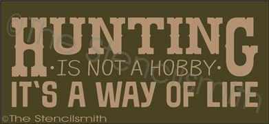 2455 - HUNTING is not a hobby - The Stencilsmith
