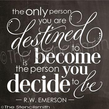 2476 - the only person you are destined - The Stencilsmith