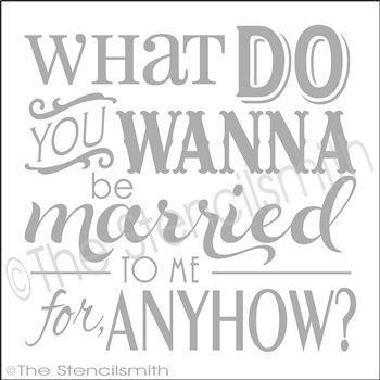 2489 - What do you wanna be married - The Stencilsmith