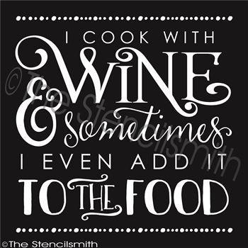 2509 - I Cook with Wine - The Stencilsmith