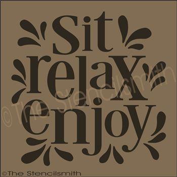 2540 - Sit Relax Enjoy - The Stencilsmith