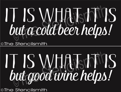 2590 - It is what it is ... BEER / WINE - The Stencilsmith