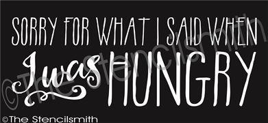 2594 - Sorry for what I said ...HUNGRY - The Stencilsmith