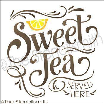 2613 - Sweet Tea Served Here - The Stencilsmith