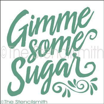 2616 - Gimme Some Sugar - The Stencilsmith