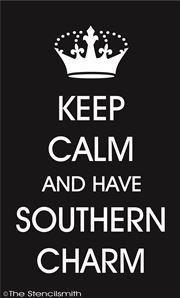 2629 - Keep Calm ... Southern Charm - The Stencilsmith