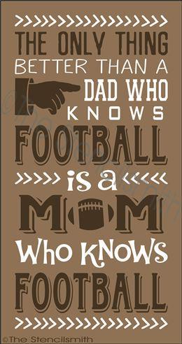 2659 - The only thing better ...Mom FOOTBALL - The Stencilsmith