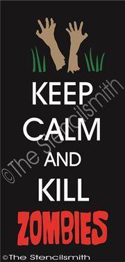 2722 - Keep Calm and Kill Zombies - The Stencilsmith