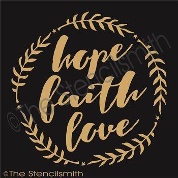2782 - Hope Faith Love - The Stencilsmith