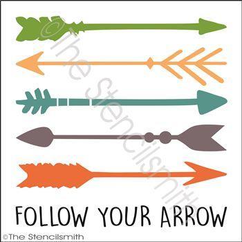 2783 - Follow Your Arrow - The Stencilsmith