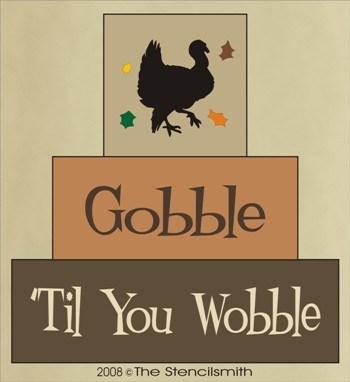 294 - Gobble 'Til You Wobble - block set - The Stencilsmith