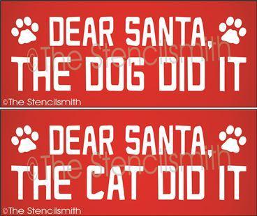 2959 - Dear Santa the Dog / Cat did it - The Stencilsmith