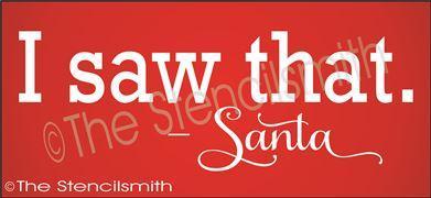 2961 - I Saw That - Santa - The Stencilsmith