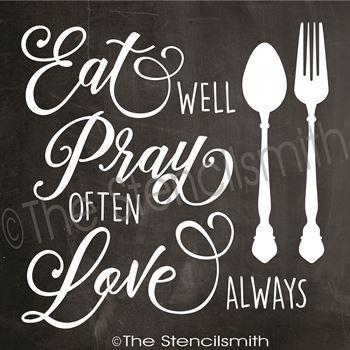 2985 - Eat Well Pray Often - The Stencilsmith