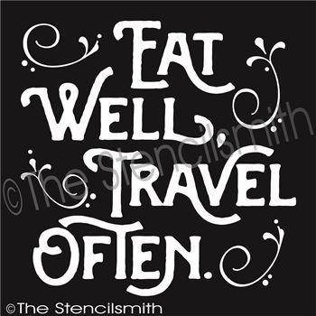 3084 - Eat Well Travel Often - The Stencilsmith