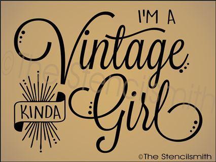 3155 - I'm a Vintage kinda Girl - The Stencilsmith