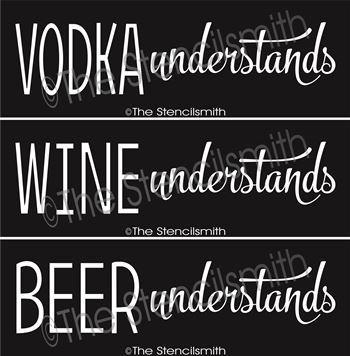 3157 - Vodka / Wine / Beer Understands - The Stencilsmith