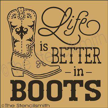 3168 - Life is better in BOOTS - The Stencilsmith