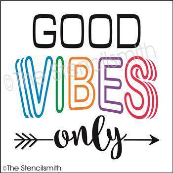 3203 - Good VIBES Only - The Stencilsmith