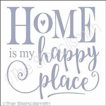 3250 - Home is my Happy Place - The Stencilsmith