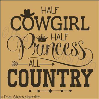 3265 - Half Cowgirl Half Princess - The Stencilsmith