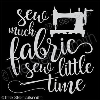 3376 - sew much fabric sew little time - The Stencilsmith