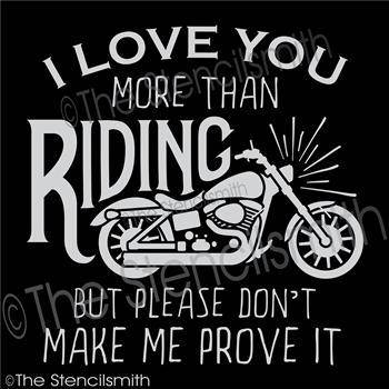 3387 - I love you more than riding - The Stencilsmith