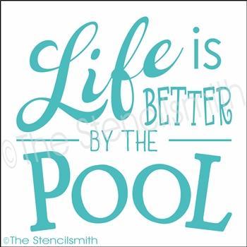 3418 - Life is better by the Pool - The Stencilsmith