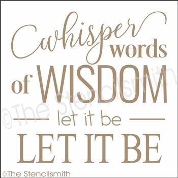 3449 - Whisper Words of Wisdom - The Stencilsmith