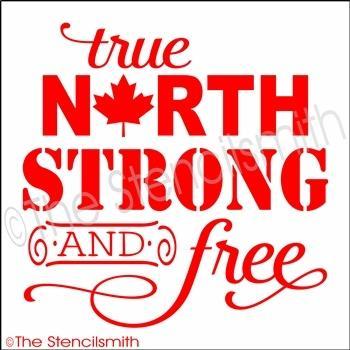 3451 - True North Strong and Free - The Stencilsmith