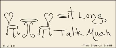 Sit Long Talk Much - Table - The Stencilsmith