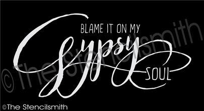 3464 - Blame it on my gypsy soul - The Stencilsmith