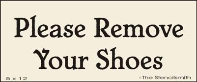 Please Remove Your Shoes - The Stencilsmith