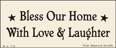 Bless Our Home with Love & Laughter - The Stencilsmith