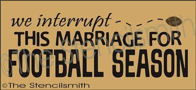 383 - we interrupt this marriage FOOTBALL - The Stencilsmith