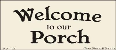 Welcome to Our Porch - The Stencilsmith