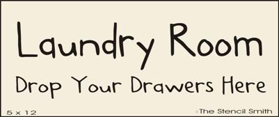 Laundry Room - Drop Your Drawers Here - The Stencilsmith