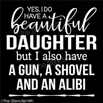 3939 - yes, i do have a beautiful daughter - The Stencilsmith