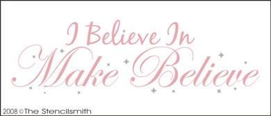 393 - I believe in Make Believe - The Stencilsmith