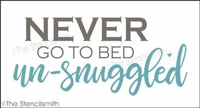 3941 - never go to bed un-snuggled - The Stencilsmith