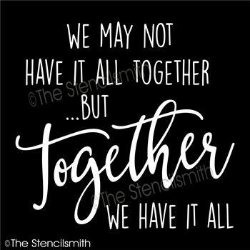4019 - we may not have it all together - The Stencilsmith