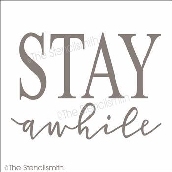 4026 - STAY awhile - The Stencilsmith
